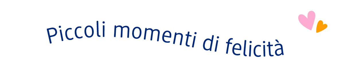 Piccoli momenti di felicità