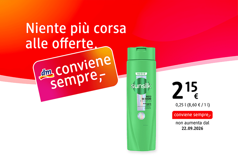Sfondo sfumato rosso-arancione con scritta bianca Niente più corsa alle offerte a sinistra, etichetta colorata dm conviene sempre e al centro un flacone verde di shampoo Sunsilk; a destra prezzo 2,15 € e testo promozionale con data 22.09.2026