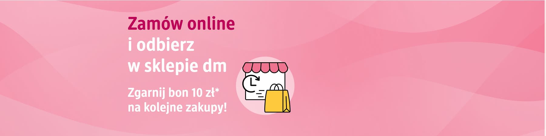 Darmowy odbiór ekspresowy w sklepie dm