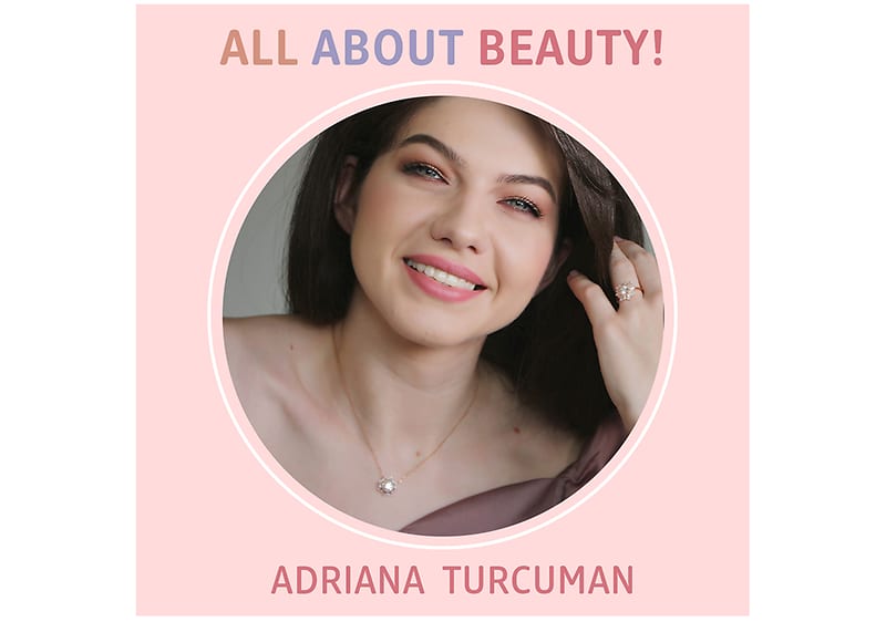 All About Beauty_Adriana Turcuman