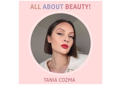 All About Beauty_Tania Cozma