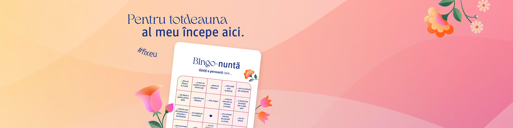 Placă Bingo-nuntă pe fundal roz-portocaliu cu flori și text „Pentru totdeauna al meu începe aici”