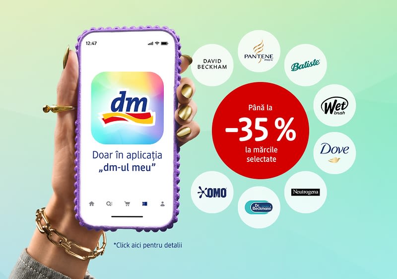 Reduceri de până la 35% la mărci precum David Beckham, Pantene, Batiste, Dove în aplicația dm