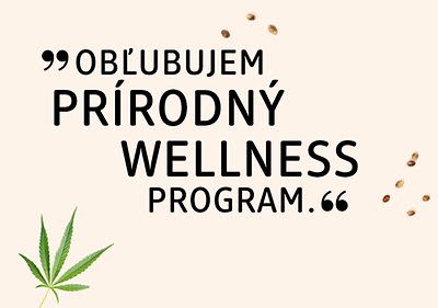 Konopa siata a text "Obľubujem prírodný wellness program."