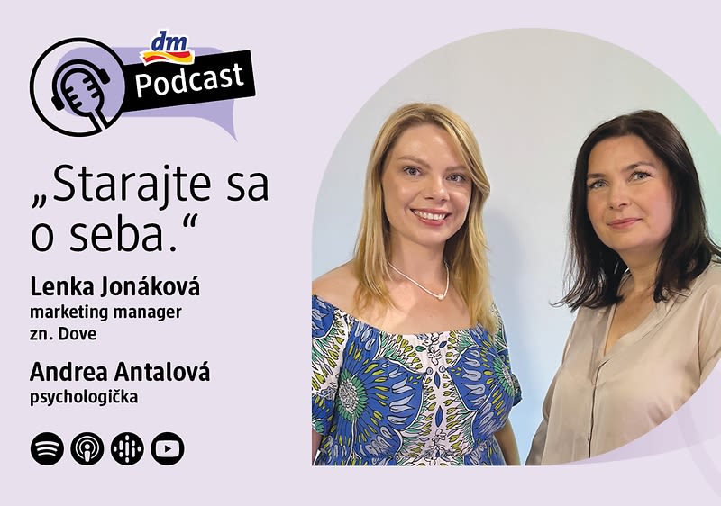 dm podcast s hosťami: Lenka Jonáková a Andrea Antalová