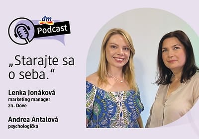 dm podcast s hosťami: Lenka Jonáková a Andrea Antalová