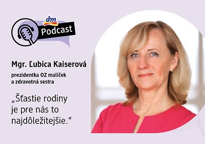 Ľubica Kaiserová v dm podcaste