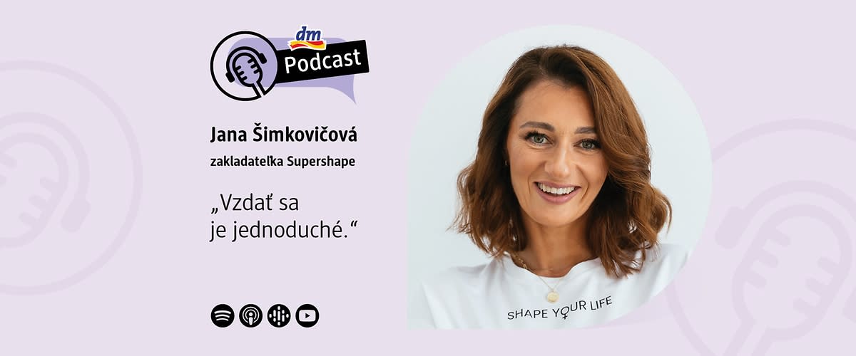 Jana Šimkovičová v dm podcaste