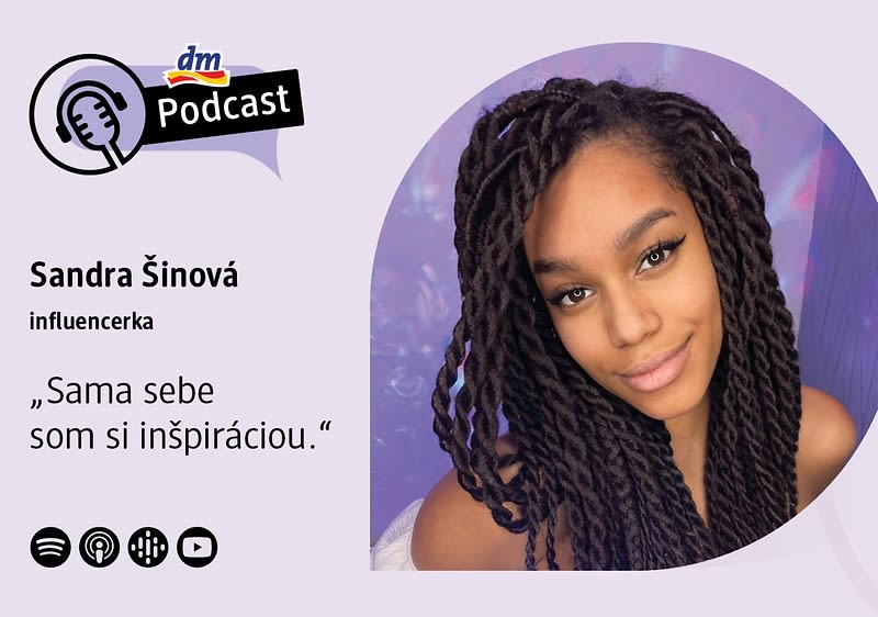 Sandra Šinová v dm podcaste