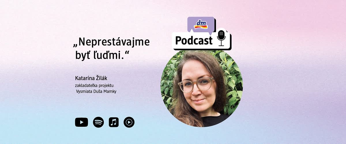 Katarína Žilák v dm podcaste