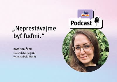 Katarína Žilák v dm podcaste
