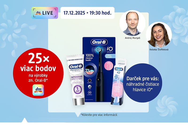 Reklama dmLIVE vysielanie, Oral-B produkty s elektrickou kefkou a zubnou pastou