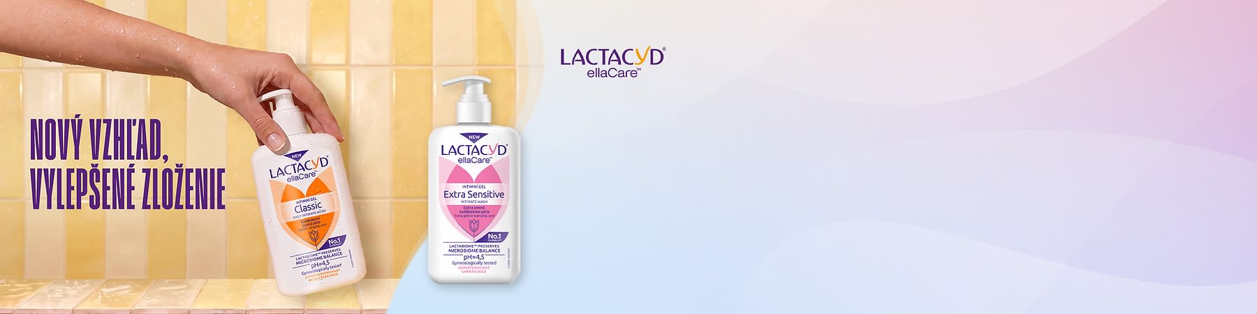 Dve fľaše intímneho gélu Lactacyd ellaCare; vľavo ruka drží bielu fľašu s oranžovým oválnym štítkom a nápisom „Classic“, vpravo stojí biela fľaša s pumpičkou a ružovým štítkom s nápisom „Extra Sensitive“ a logom Lactacyd vpravo hore
