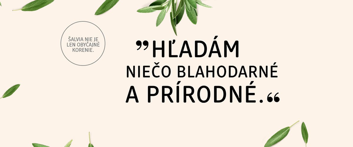 Listy šalvie text "Hľadám niečo blahodarné a prírodné."