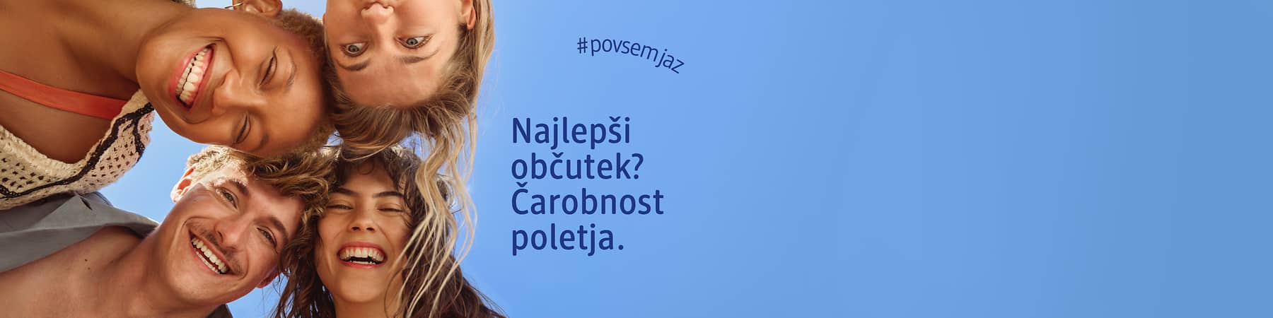 Najlepši občutek? Čarobnost poletja z nasmejani ljudje na modrem ozadju