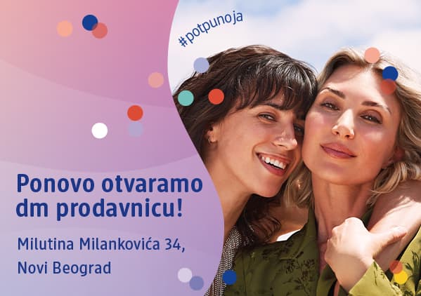 Slika koja prikazuje dve nasmejane žene i tekst o ponovnom otvaranju dm prodavnice na adresi Milutina Milankovića 34 Novi Beograd