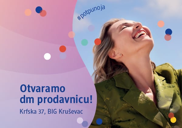 Slika koja prikazuje nasmejanu ženu i tekst Otvaramo dm prodavnicu Krfska 37 BIG Kruševac