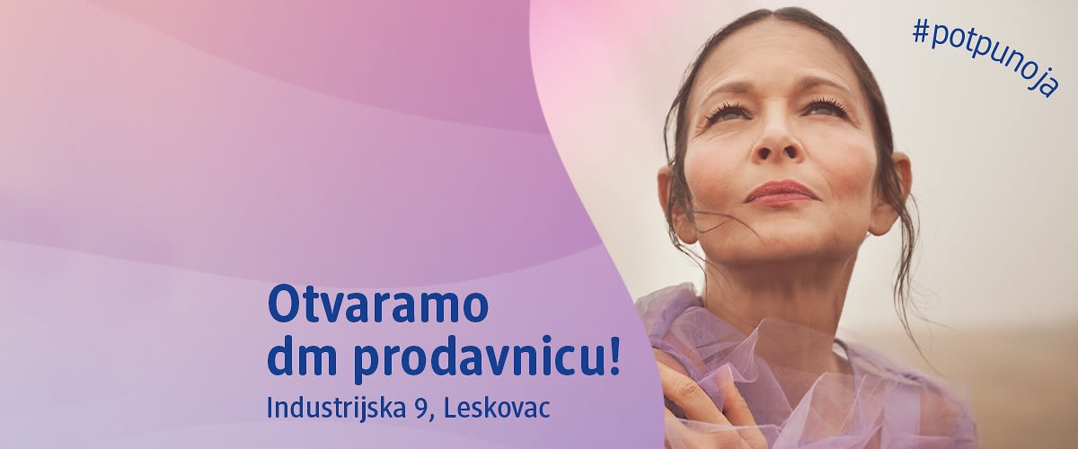 Otvaranje dm prodavnica, leskovac
