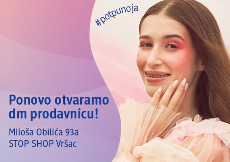 otvaranje dm prodavnica STOP SHOP Vršac