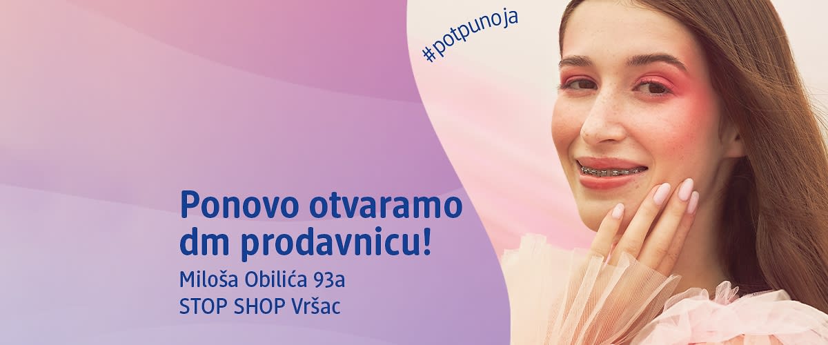 otvaranje dm prodavnica STOP SHOP Vršac