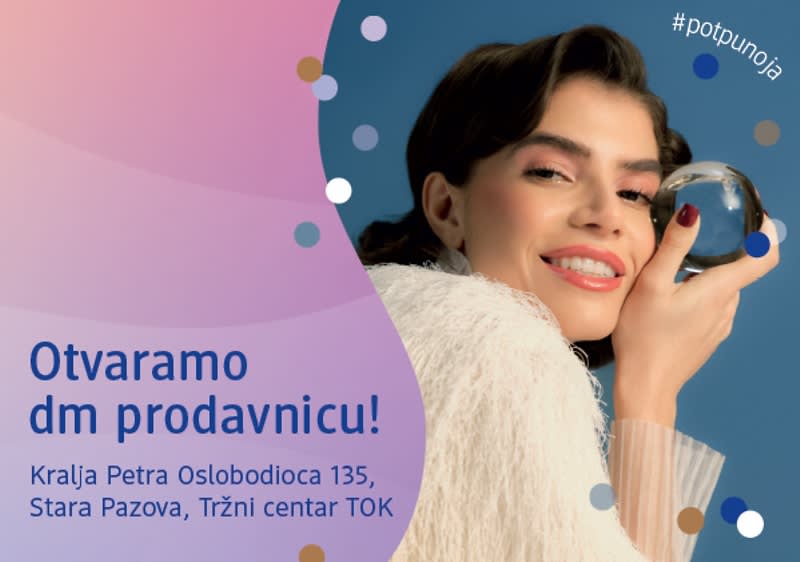 Slika koja prikazuje reklamu za otvaranje dm prodavnice u Stara Pazova