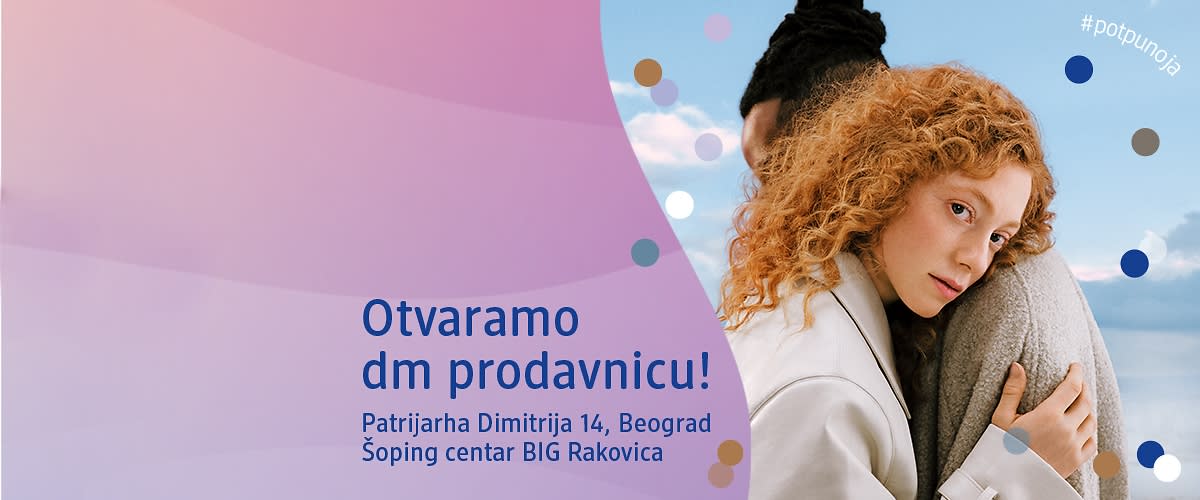 Reklama za otvaranje dm prodavnice u Beogradu
