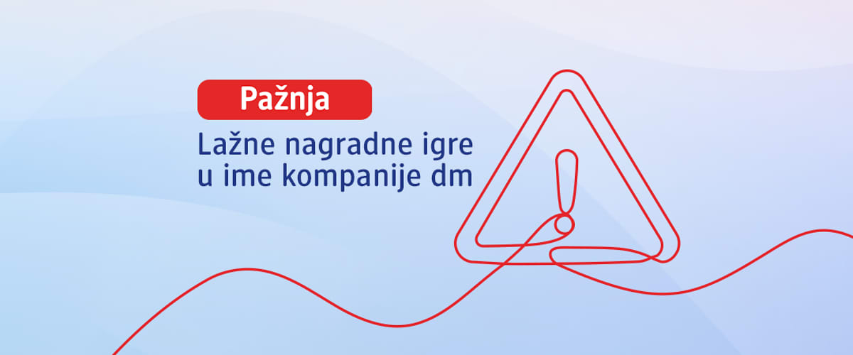 Slika koja prikazuje upozorenje o lažnim nagradnim igrama u ime kompanije dm