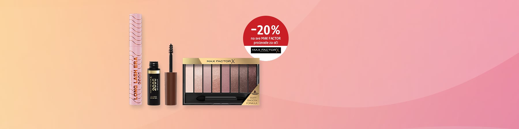 Slika koja prikazuje Max Factor maskaru i senke za oči sa natpisom -20% promocija